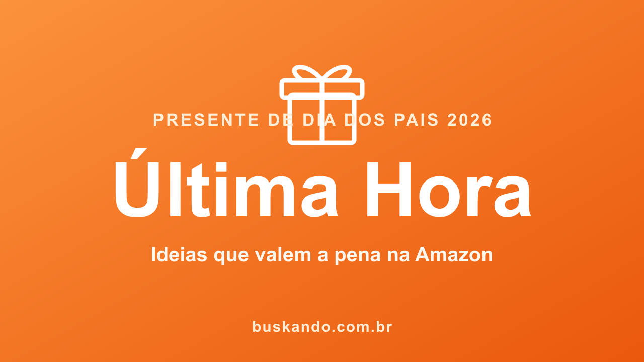 Presentes de última hora com entrega rápida para o Dia dos Pais 2026: Echo Dot, Fire TV Stick, Echo Show, Kindle, fone JBL e vale-presente digital da Amazon